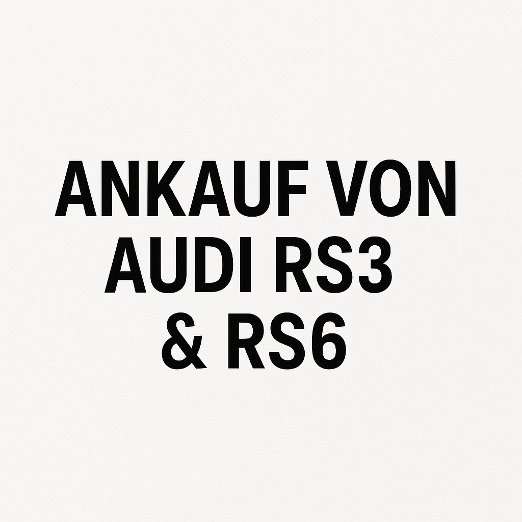 Ankauf von Audi RS3 & RS6 – wir kaufen alle Modelle, egal ob mit Motorschaden, Unfall oder Tuning. Fair & unkompliziert.
