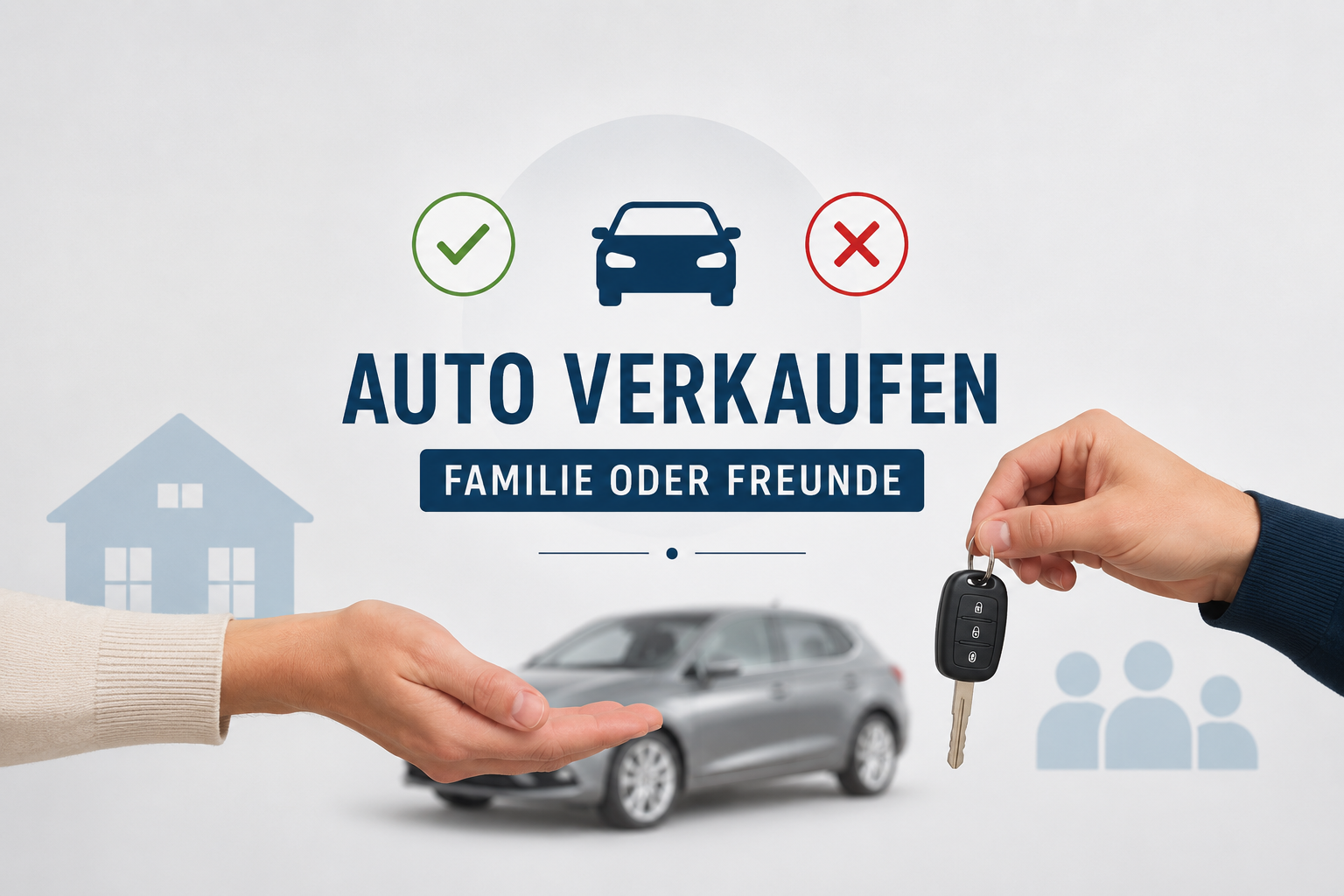 Autoverkauf an Familie oder Freunde mit Schlüsselübergabe und Fahrzeug im Hintergrund. Vorteile und Nachteile beim privaten Autoverkauf im Bekanntenkreis.
